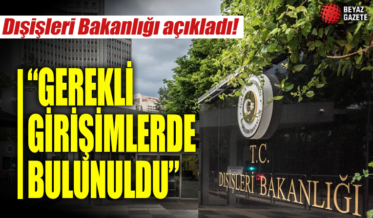Dışişleri Bakanlığı açıkladı! İsrail'in alıkoyduğu Türk vatandaşları için gerekli girişimlerde bulunuldu