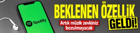 Spotify'a beklenen özellik geldi! Artık müzik zevkiniz bozulmayacak