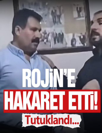 Rojin Kabaiş’e Hakaret Eden Şahsa Tutuklama!