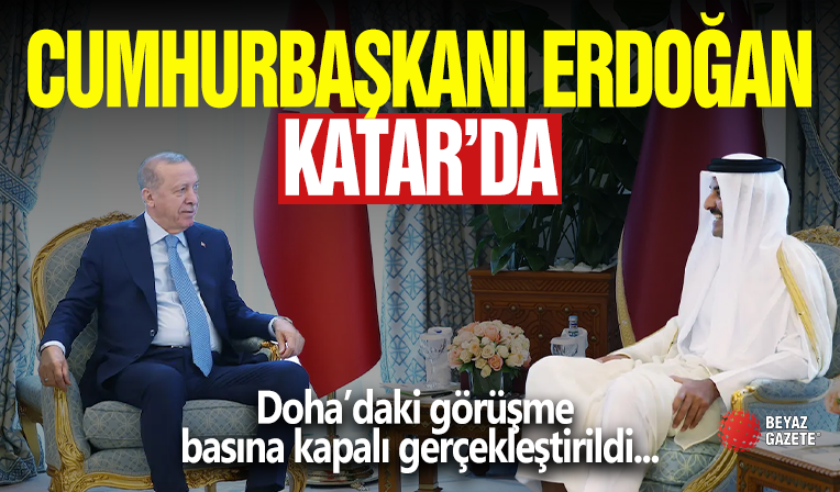 Cumhurbaşkanı Erdoğan Katar'da: Şeyh Temim ile Görüştü