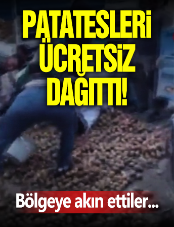 Patatesleri Ücretsiz Dağıttı!