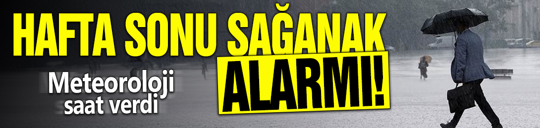 Meteorolojiden Uyarı! İstanbul Dahil Sağanak Kapıda...
