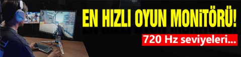 En Hızlı Oyun Monitörü Tanıtıldı!