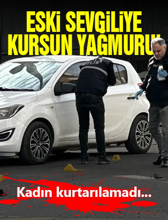 Eski Sevgiliye Kurşun Yağmuru!