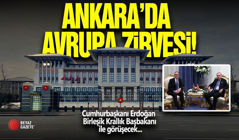 Cumhurbaşkanı Erdoğan Birleşik Krallık Başbakanı Starmer ve Almanya Başbakanı Merz ile Görüşecek