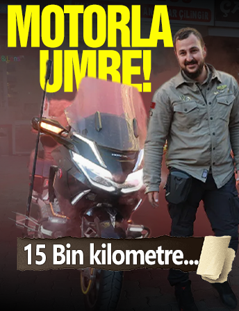 Motorla Umre Yolculuğu!