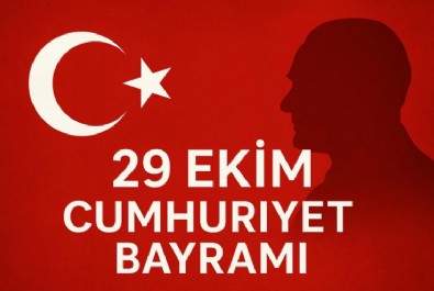 29 EKİM CUMHURİYET BAYRAMI MESAJLARI VE SÖZLERİ! En yeni, bayraklı, görsel Cumhuriyet Bayramı ile ilgili sözler...