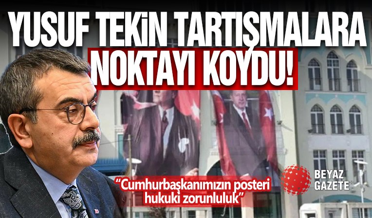 Bakan Tekin: Cumhurbaşkanı Erdoğan’ın Posterinin Okullarda Yer Alması Anayasal Bir Zorunluluk