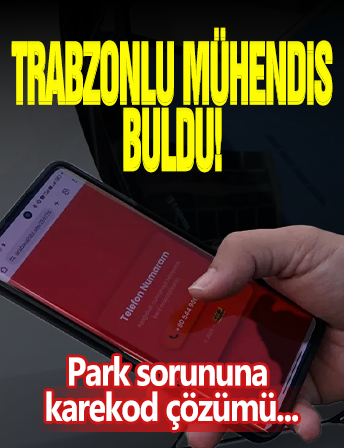 Trabzonlu Mühendisten Park Soruna Karekod Çözümü!