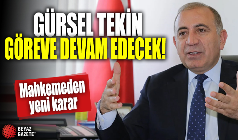 CHP İstanbul İl Kongresi! Mahkemeden yeni karar: Gürsel Tekin göreve devam edecek