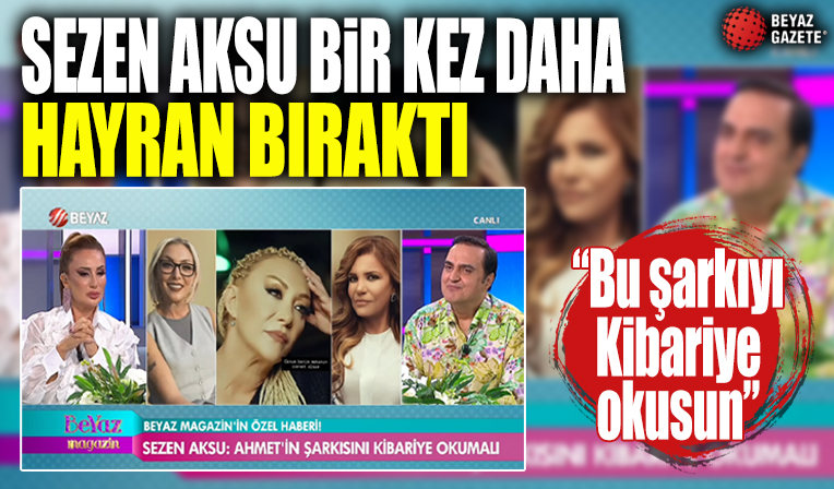 Sezen Aksu’dan Duygulandıran Yönlendirme: “Bu Şarkıyı Kibariye Okusun”
