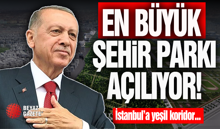Türkiye'nin En Büyük Şehir Parkı Açılıyor!