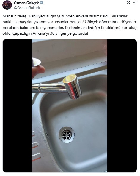 Osman Gökçek’ten Mansur Yavaş’a sert tepki! “Muslukları açıyoruz, kapatıyoruz, su yok!”