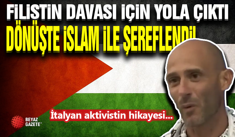 Sumud Filosu'nda İslam İle Şereflenen İtalyan!