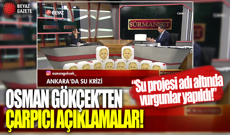 AK Parti Ankara Milletvekili Osman Gökçek çarpıcı açıklamalarda bulundu! 