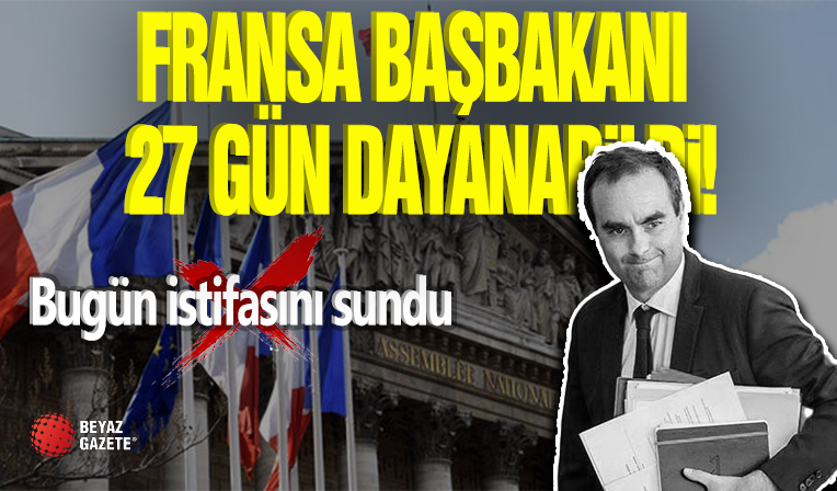 Fransa Başbakanı İstifa Etti!