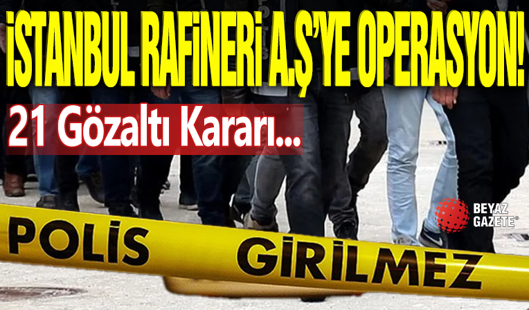 İstanbul Altın Rafinesi A.Ş’ye Operasyon!