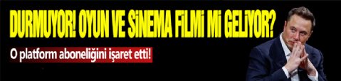 Elon Musk Durmuyor! Sinema Ve Oyun...