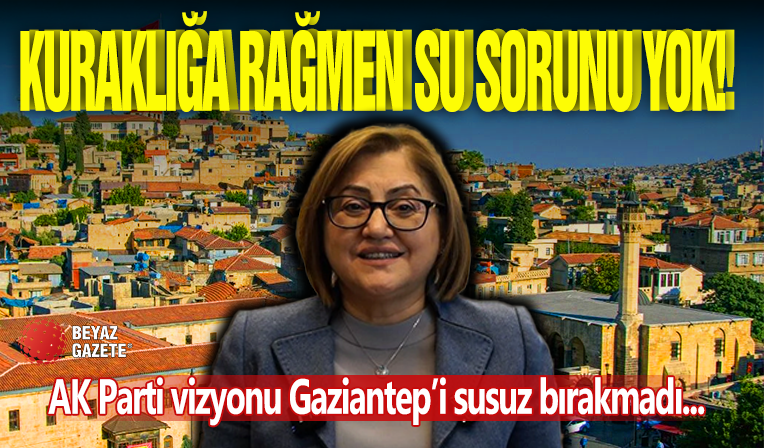 AK Parti Vizyonu Kuraklığa Rağmen Susuz Bırakmadı!