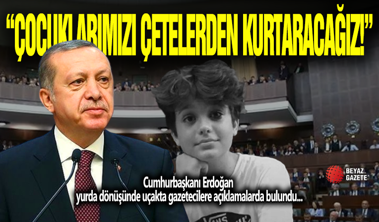 Cumhurbaşkanı Erdoğan'dan SSÇ Açıklaması!