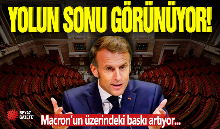Macron Yolun Sonuna Geldi!
