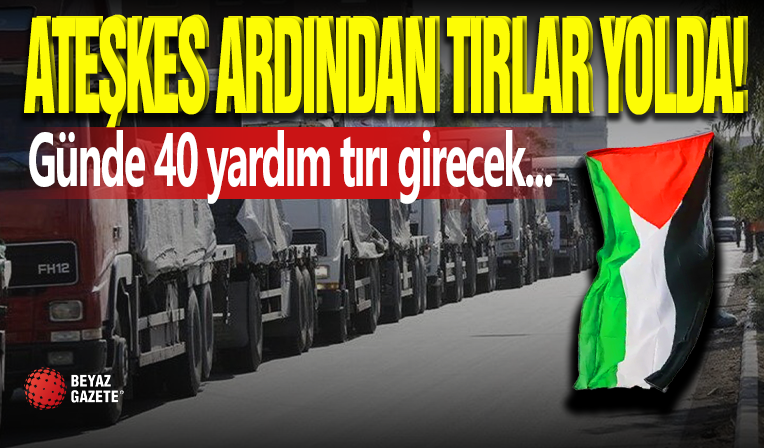 Ateşkesin Ardından Yardım Tırları Yolda!