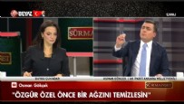 AK Parti Ankara Milletvekili Osman Gökçek çarpıcı açıklamalarda bulundu! "Özgür Özel önce bir ağzını temizlesin"