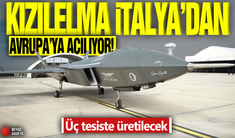 Kızılelma İtalya’dan Avrupa’ya açılıyor! Üç tesiste üretilecek