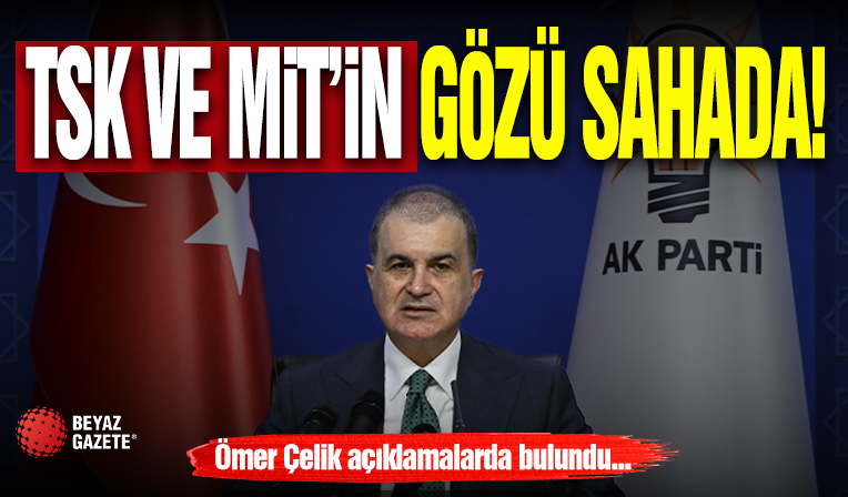 Ömer Çelik'ten Önemli Açıklamalar!