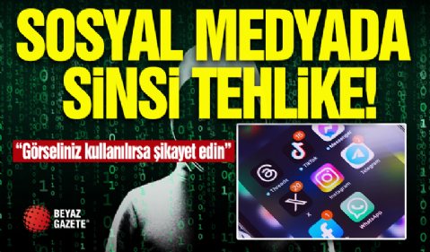 Sosyal Medyada Sinsi Tehlike!