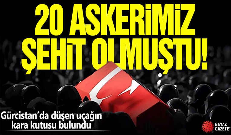 20 askerimiz şehit olmuştu! Gürcistan’da düşen uçağın kara kutusu bulundu