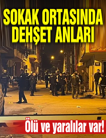 İzmir'de sokak ortasında dehşet! 1 ölü, 3 yaralı