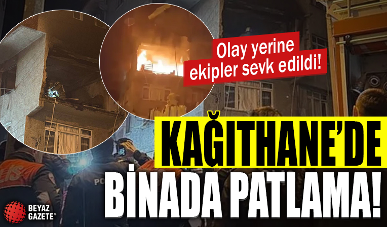 Kağıthane'de binada patlama! Olay yerine ekipler sevk edildi: Bir kişi yaralandı