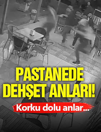 Pastanede Dehşet! Bıçaklı Saldırgan!