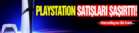 PlayStation Satışları Şaşırttı!
