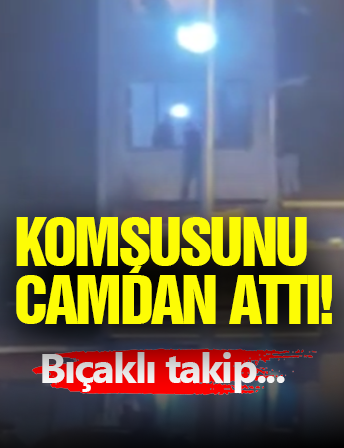Komşusunu Pencereden Attı!