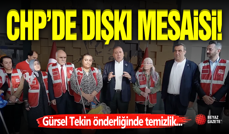 CHP'de Dışkı Temizliği Mesaisi!