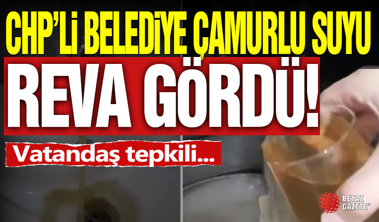CHP'li Belediye Vatandaşa Çamurlu Suyu Layık Gördü!