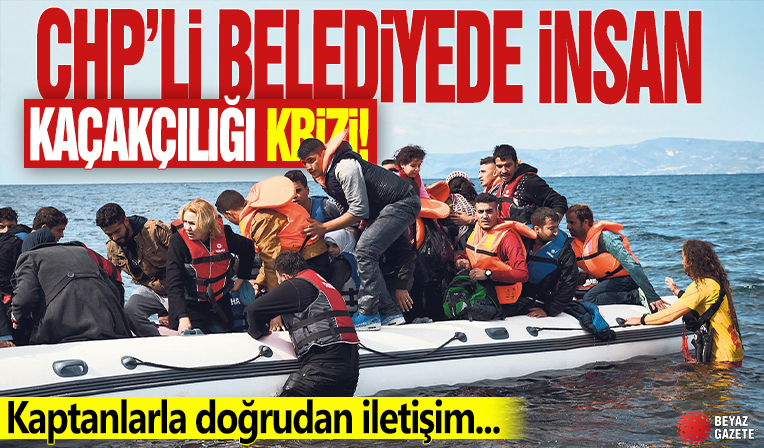 CHP’li belediyede insan kaçakçılığı krizi! Kaptanlarla doğrudan iletişim...