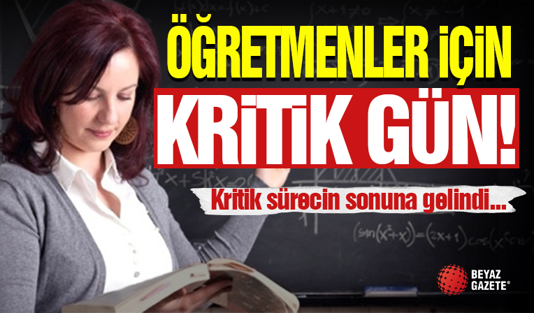 Öğretmenler İçin Kritik Gün!