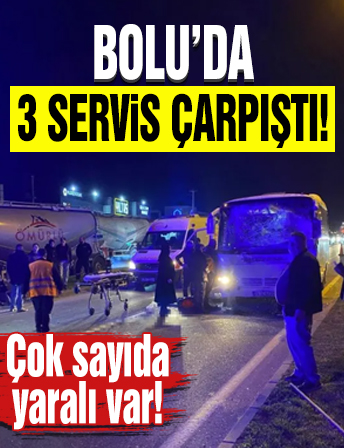 Bolu'da 3 servis çarpıştı: 11 yaralı!