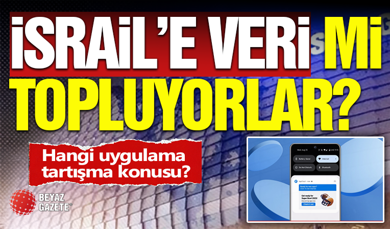 O Teknoloji Devi İsrail'e Veri Mi Topluyor?