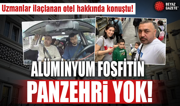 Uzmanlar Böcek ailesinin kaldığı oteldeki ilaçlama ile ilgili konuştu! “Alüminyum fosfitin panzehri yok”