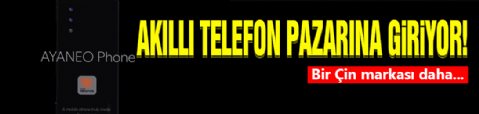 O Marka Akıllı Telefon Pazarına Giriyor!