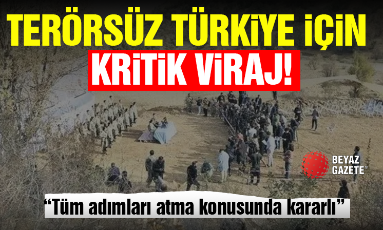 Terörsüz Türkiye İçin Kritik Viraj!