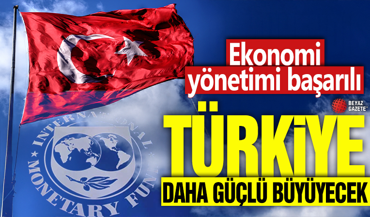 Ekonomi yönetimi başarılı! Türkiye daha güçlü büyüyecek