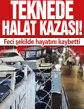 Pendik'te teknede halat kazası! Feci şekilde hayatını kaybetti