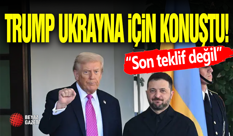 Trump ' Son Teklif Değil ' Dedi!