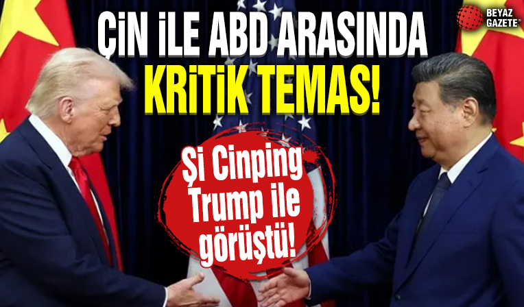 Çin ile ABD arasında kritik temas! Şi Cinping, Trump ile telefonda görüştü
