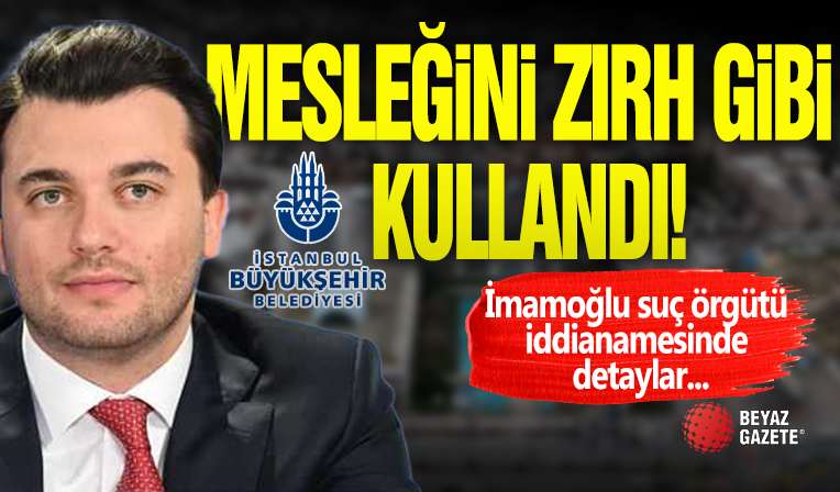 İmamoğlu Suç Örgütü İddianamesinde Detaylar!